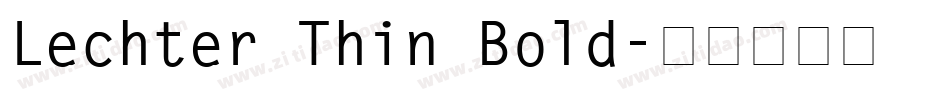 Lechter Thin Bold字体转换